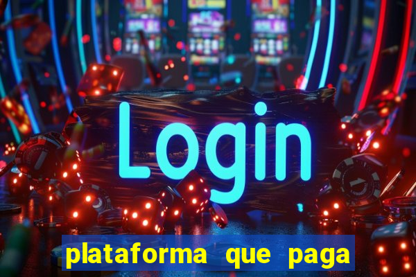 plataforma que paga fortune tiger